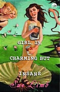 Girl, 15, Charming But Insane (Paperback)