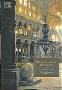 Mathematics and the Divine : A Historical Study (Hardcover)