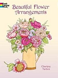 Beautiful Flower Arrangements (Paperback)