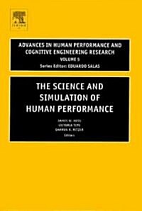 The Science and Simulation of Human Performance (Hardcover)