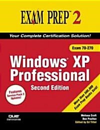 McSa/MCSE 70-270 Exam Prep 2: Windows XP Professional (Paperback, 2)