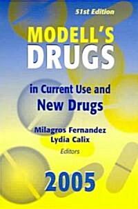 Modells Drugs In Current Use And New Drugs 2005 (Paperback, 51th)