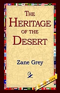 The Heritage of the Desert (Paperback)