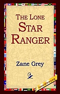 The Lone Star Ranger (Paperback)