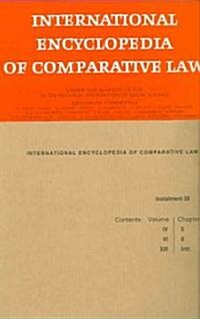 International Encyclopedia of Comparative Law, Instalment 38 (Paperback)