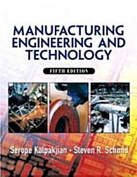 [중고] Manufacturing, Engineering and Technology (Hardcover, 5th)