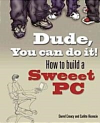 Dude, You Can Do It! (Paperback)