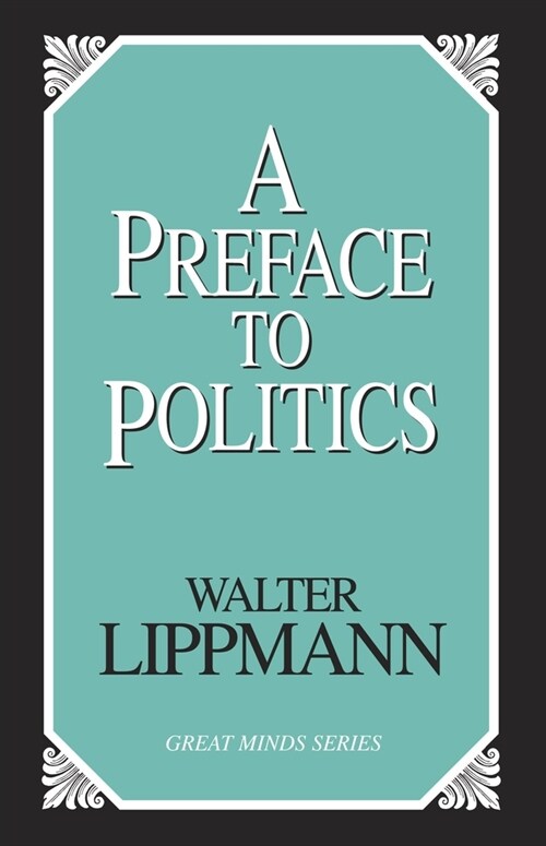 A Preface To Politics (Paperback)