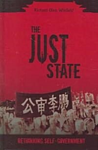[중고] The Just State: Rethinking Self-Government (Hardcover)
