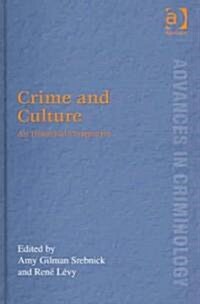 Crime and Culture : An Historical Perspective (Hardcover)