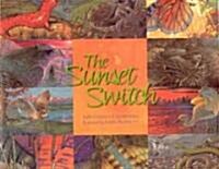 The Sunset Switch (Hardcover)
