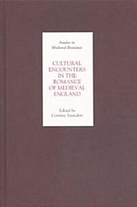 Cultural Encounters in the Romance of Medieval England (Hardcover)