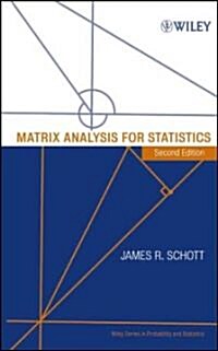 [중고] Matrix Analysis for Statistics (Hardcover, 2 Rev ed)