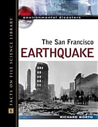 The San Francisco Earthquake (Hardcover)