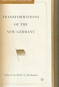 Transformations Of The New Germany (Hardcover)