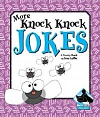 More Knock Knock Jokes (Library Binding)