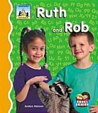 Ruth and Rob (Library Binding)