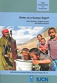 Water As A Human Right? (Paperback)