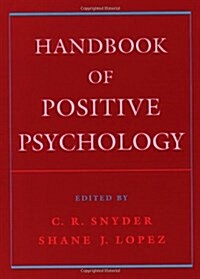 Handbook Of Positive Psychology (Paperback)