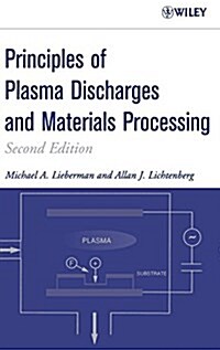 Principles of Plasma Discharges and Materials Processing (Hardcover, 2)