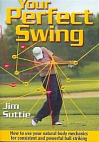 Your Perfect Swing (Paperback)