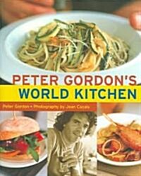 Peter Gordons World Kitchen (Hardcover)