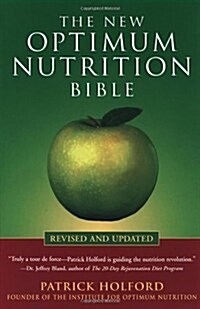 The New Optimum Nutrition Bible (Paperback, Revised and Upd)