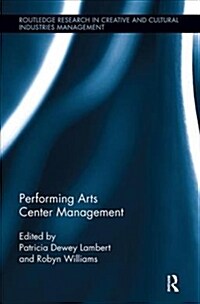 Performing Arts Center Management (Paperback)