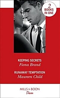 Keeping Secrets : Keeping Secrets / Runaway Temptation (Paperback, edition)