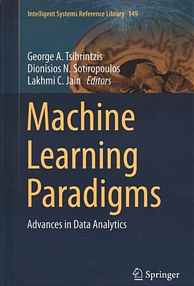 Machine Learning Paradigms: Advances in Data Analytics (Hardcover, 2019)
