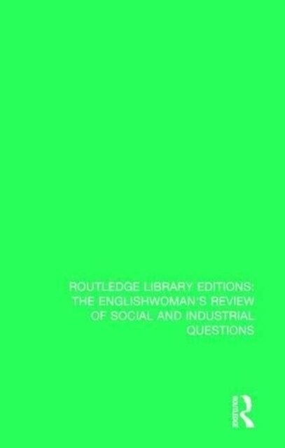 The Englishwomans Review of Social and Industrial Questions : 1901 (Paperback)