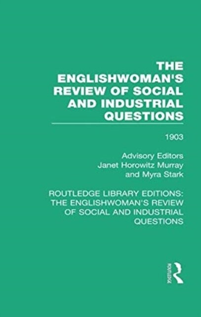 The Englishwomans Review of Social and Industrial Questions : 1903 (Paperback)