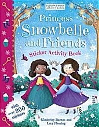 Princess Snowbelle and Friends : Sticker Activity Book (Paperback)