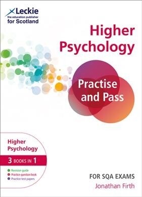 Practise and Pass Higher Psychology Revision Guide for New 2019 Exams : Revise Curriculum for Excellence Sqa Exams (Paperback)