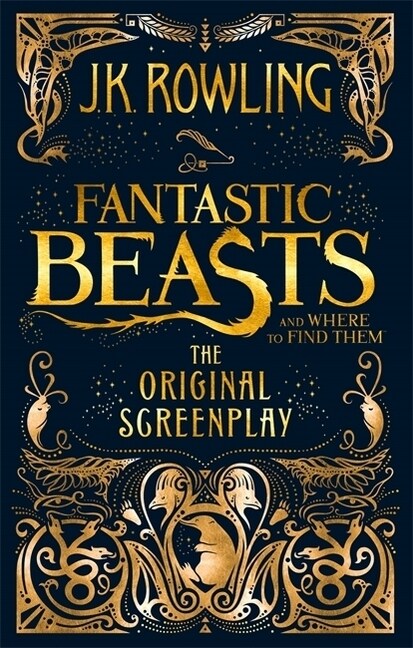 Fantastic Beasts and Where to Find Them : The Original Screenplay (Paperback)