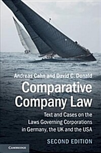 Comparative Company Law : Text and Cases on the Laws Governing Corporations in Germany, the UK and the USA (Paperback, 2 Revised edition)
