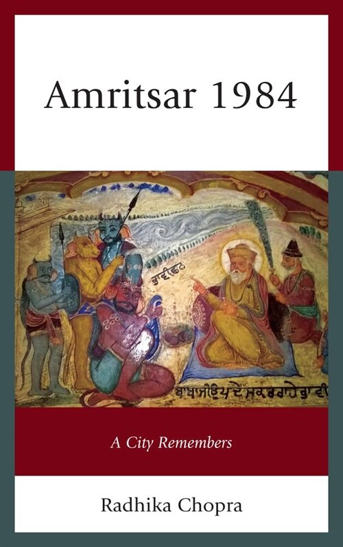 Amritsar 1984: A City Remembers (Hardcover)
