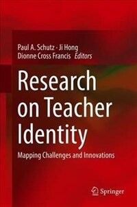 Research on teacher identity : mapping challenges and innovations