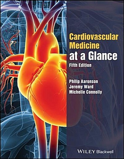 The Cardiovascular System at a Glance (Paperback, 5)