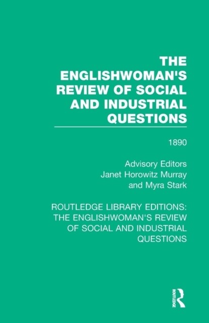 The Englishwomans Review of Social and Industrial Questions : 1890 (Paperback)