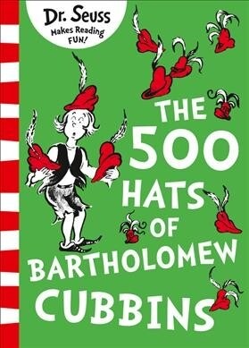 The 500 Hats of Bartholomew Cubbins (Paperback)
