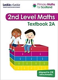 Textbook 2A : For Curriculum for Excellence Primary Maths (Paperback)