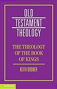 The Theology of the Book of Kings (Hardcover)