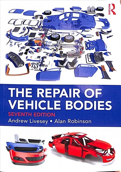The Repair of Vehicle Bodies (Paperback, 7)