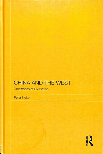 China and the West : Crossroads of Civilisation (Hardcover)
