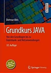 Grundkurs Java: Von Den Grundlagen Bis Zu Datenbank- Und Netzanwendungen (Paperback, 10, 10., Akt. U. Er)