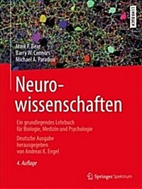 Neurowissenschaften: Ein Grundlegendes Lehrbuch F? Biologie, Medizin Und Psychologie (Hardcover, 4, 4. Aufl. 2018)