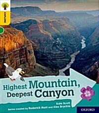 Oxford Reading Tree Explore with Biff, Chip and Kipper: Oxford Level 5: Highest Mountain, Deepest Canyon (Paperback)