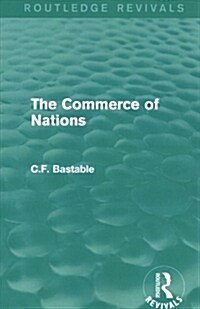 Routledge Revivals: The Commerce of Nations (1923) (Paperback)