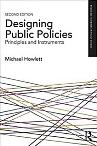Designing Public Policies : Principles and Instruments (Paperback, 2 ed)
